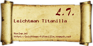 Leichtman Titanilla névjegykártya